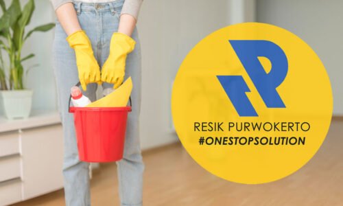 Resik Purwokerto - Jasa Kebersihan Rumah di Purwokerto dan Purbalingga Sekitarnya